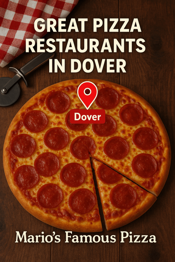 Pizza Restaurants in Dover