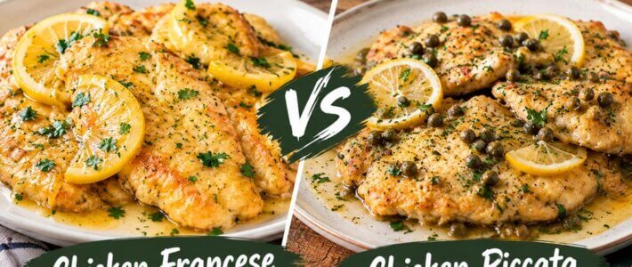 Chicken Francese vs Chicken Piccata